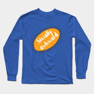 Socially Awkward Long Sleeve T-Shirt